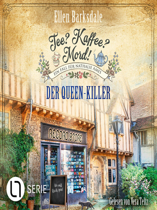 Title details for Der Queen-Killer--Nathalie Ames ermittelt--Tee? Kaffee? Mord!, Folge 26 (Ungekürzt) by Ellen Barksdale - Wait list